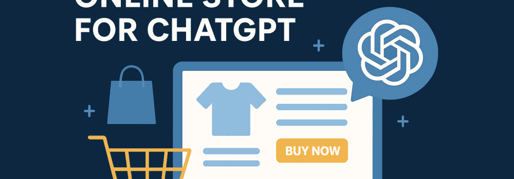 Preparing Your Online Store for ChatGPT
